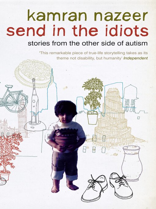 Title details for Send in the Idiots by Kamran Nazeer - Available